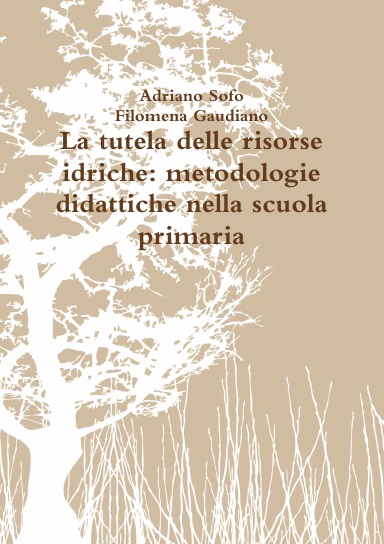 La tutela delle risorse idriche: metodologie didattiche nella scuola primaria