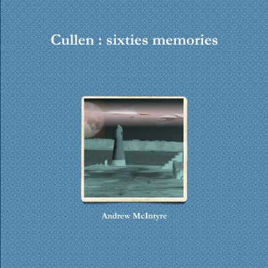 Cullen : sixties memories
