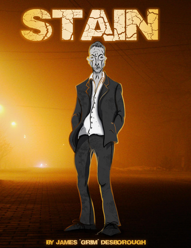 Stain: Dead and Gone