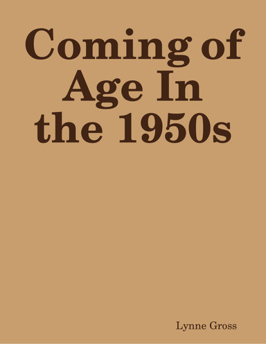 Coming of Age In the 1950s