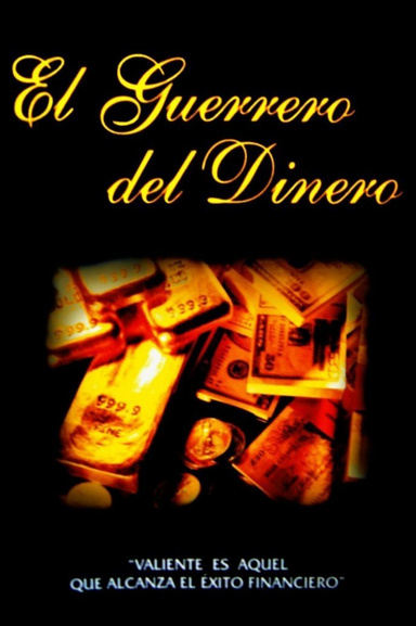 El Guerrero del Dinero