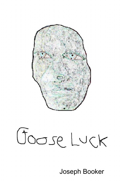 Goose Luck