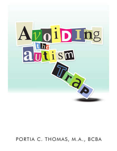 Avoiding the Autism Trap