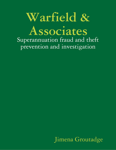 Warfield & Associates - Superannuation fraud and theft prevention and investigation