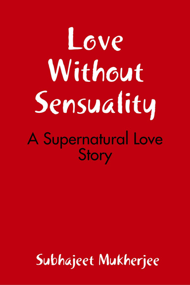 Love Without Sensuality
