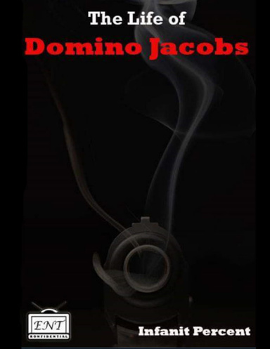 The Life of Domino Jacobs