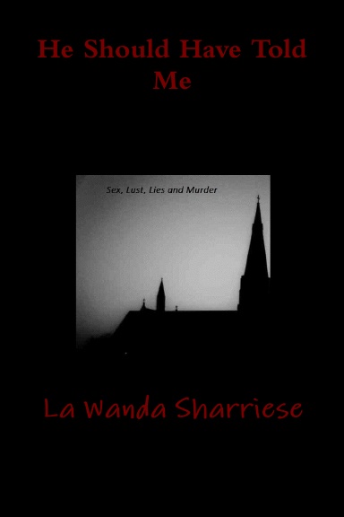 He Should Have Told Me