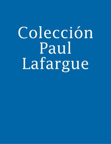 Colección Paul Lafargue