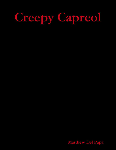 Creepy Capreol