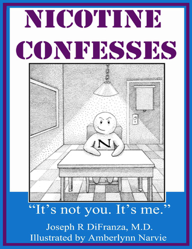 Nicotine Confesses: "It's Not You. It's Me."