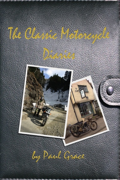 The Classic Motorcycle Diaries