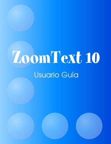 ZoomText 10 Spanish Manual