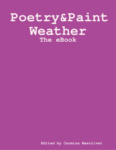 Poetry&Paint Weather: The eBook