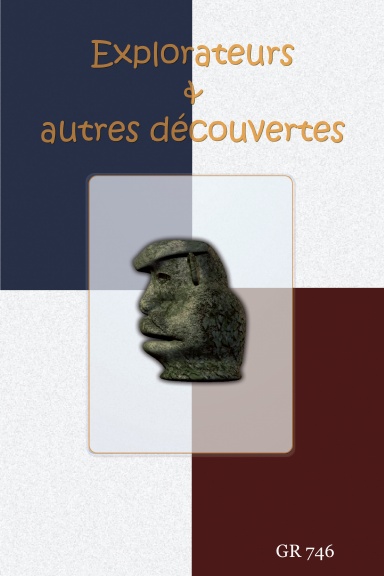 Explorateurs et autres découvertes