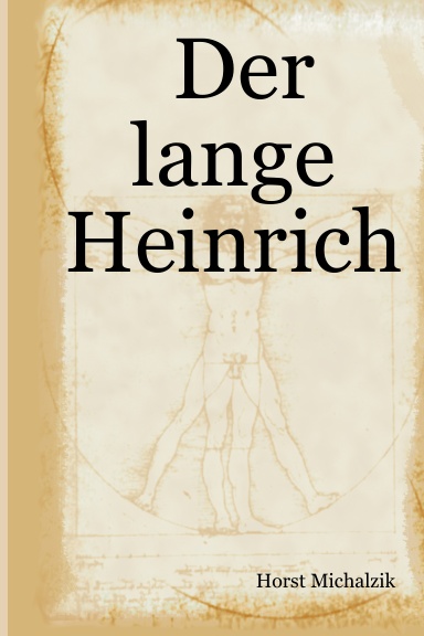 Der lange Heinrich