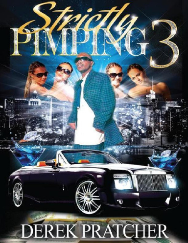 Strictly Pimping 3