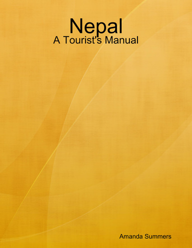 Nepal: A Tourist's Manual