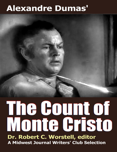 Alexandre Dumas' The Count of Monte Cristo - A Midwest Journal Writers' Club Selection