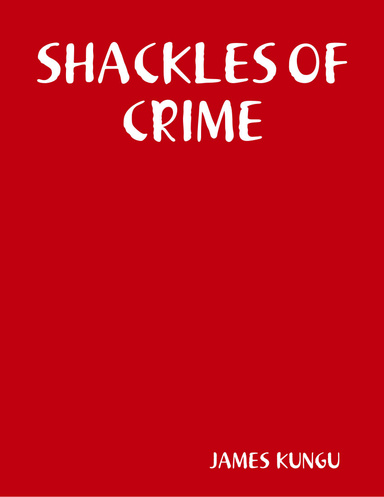 SHACKLES OF CRIME