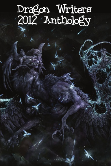 Dragon Writers anthology 2012