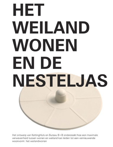 Het Weilandwonen en de Nesteljas