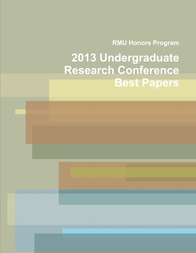 2013 Undergraduate Research Conference Best Papers