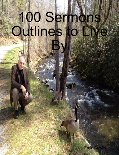 100 Sermons Outlines to Live By