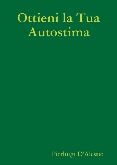 Ottieni la Tua Autostima