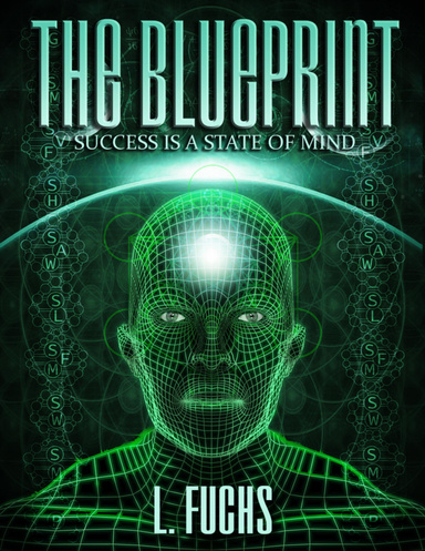 The Blueprint: Success is a State of Mind