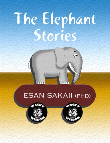 The Elephant Stories