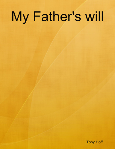 My Father's will