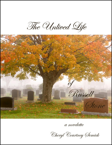 The Unlived Life of Russell Stone