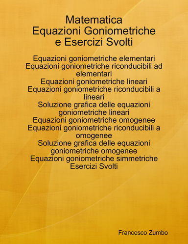 Matematica Equazioni Goniometriche e Esercizi Svolti