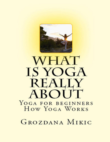 What is yoga really about