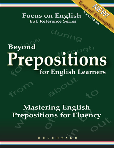 Beyond Prepositions for ESL Learners - Mastering English Prepositions for Fluency