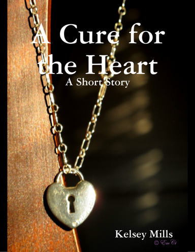 A Cure for the Heart