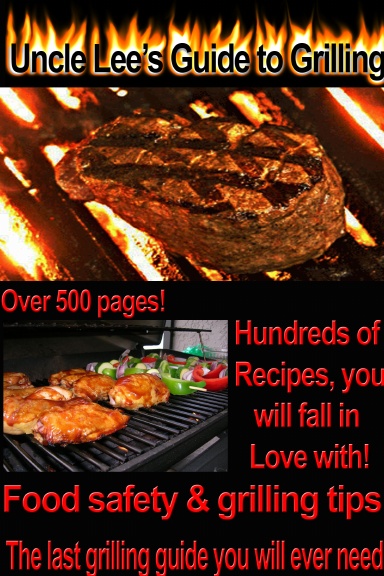 Uncle Lee's Grilling Guide