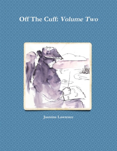 Off The Cuff, Volume Two