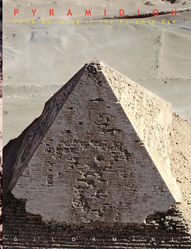 PYRAMIDION (Tomb Building in the Pyramid Age)