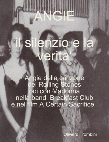 Angie Il silenzio e la verita'