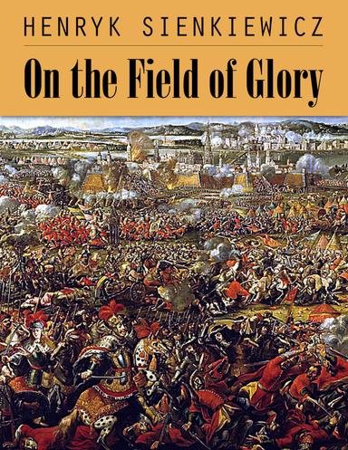 On the Field of Glory