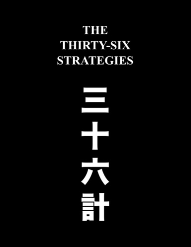 The Thirty-Six Strategies