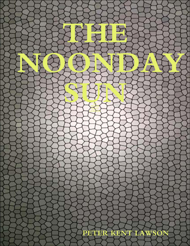 THE//////////////////////////////////NOONDAY/////////////////////////////////////SUN////////////////