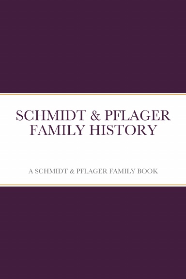 S CHMIDT & PFLAGER  (HARDBACK BOOK)