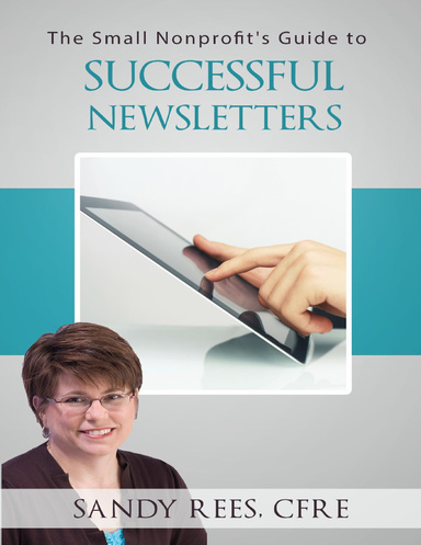 The Small Nonprofit's Guide to Successful Newsletters