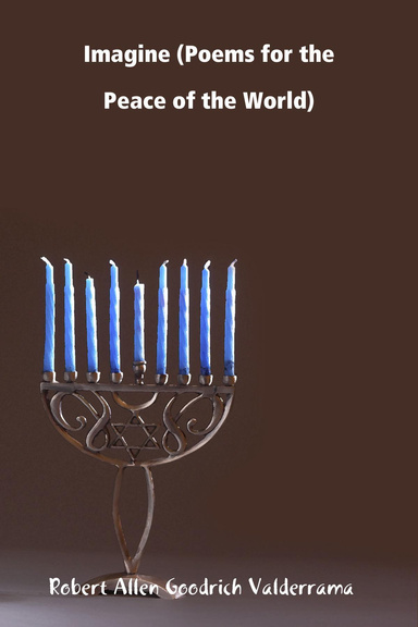Imagine (Poems for the Peace of the World)