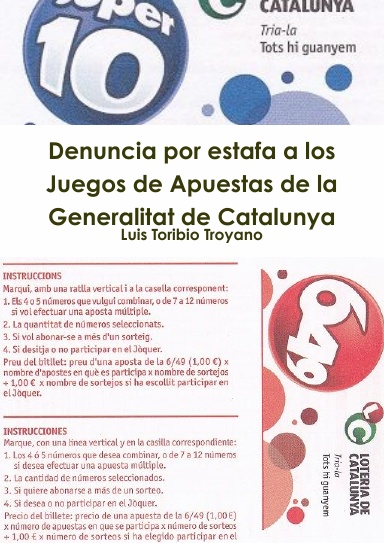 Denuncia por estafa a los Juegos de Apuestas de la Generalitat de Catalunya