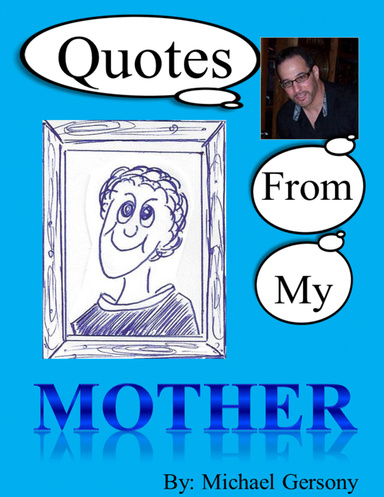Quotes From My Mother