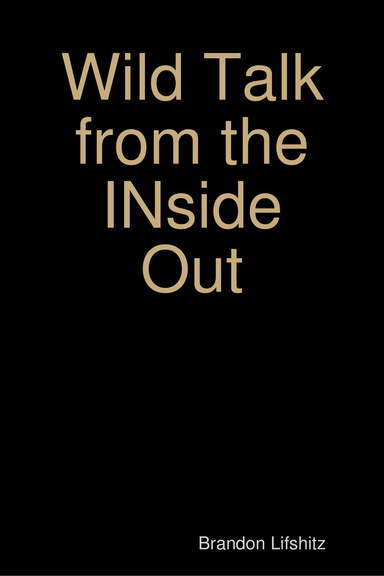 Wild Talk from the INside Out