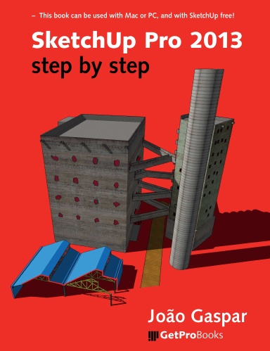 SketchUp Pro 2013 Step By Step